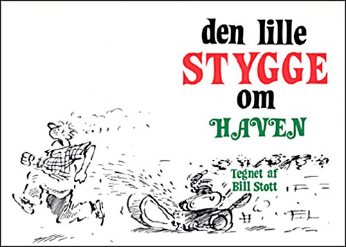 Cover for Bill Stott · Den lille stygge om haven (Sewn Spine Book) [1.º edición] (1990)