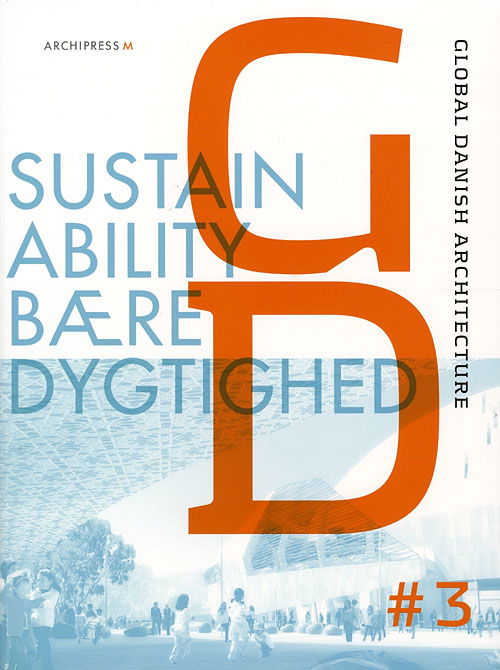 Cover for Marianne Ibler · Global Danish architecture Sustainability (Sewn Spine Book) [1er édition] (2008)