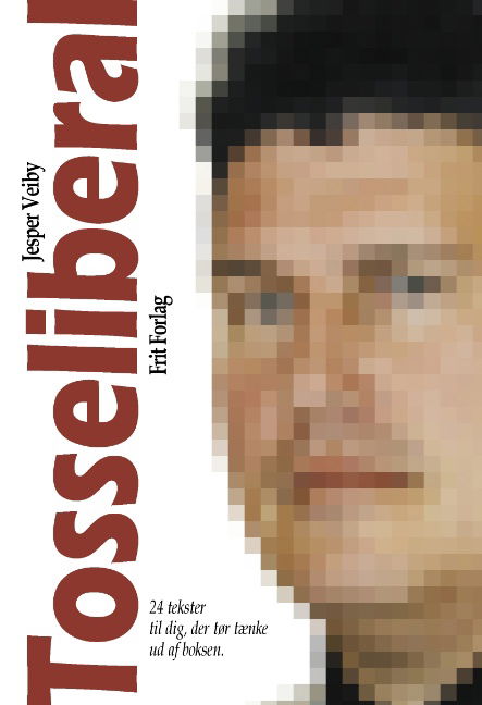 Cover for Jesper Veiby · Tosseliberal (Paperback Book) [1st edition] (2012)