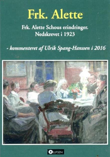 Cover for Ulrik Spang-Hanssen · Frk. Alette (Sewn Spine Book) [1º edição] (2016)