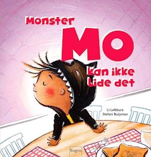 Monster Mo kan ikke lide det - Li Lefébure - Bøger - Bogoo Books - 9788794446037 - 12. juli 2023