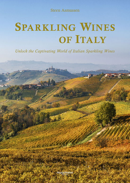 Cover for Steen Asmussen · Sparkling Wines of Italy (Bound Book) [1st edition] (2024)