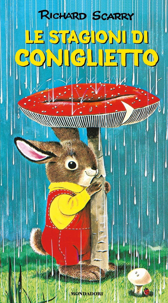 Cover for Richard Scarry · Le Stagioni Di Coniglietto. Ediz. A Colori (Book)