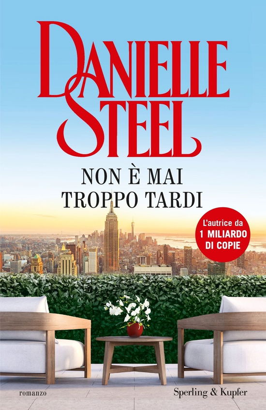 Cover for Danielle Steel · Non E Mai Troppo Tardi (Book)