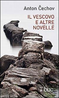 Cover for Anton Cechov · Il Vescovo E Altre Novelle (Book)