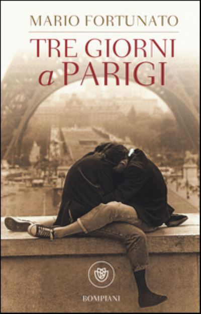 Cover for Mario Fortunato · Tre giorni a Parigi (Paperback Book) (2016)