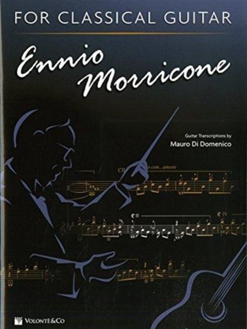 Cover for Ennio Morricone · Ennio Morricone for Classical Guitar (Partituren) (2018)