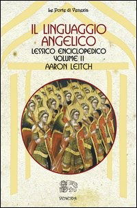 Cover for Aaron Leitch · Il Linguaggio Angelico. Vol. 2: Lessico Enciclopedico. (Book)