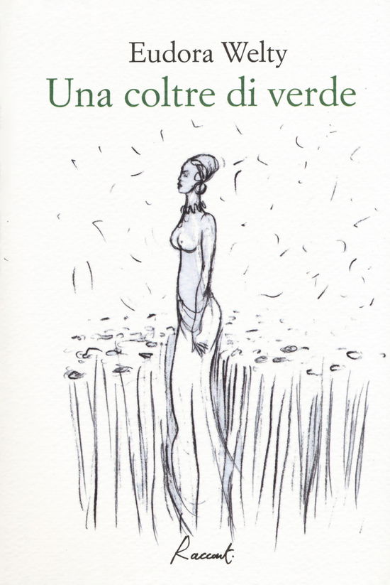 Cover for Eudora Welty · Una Coltre Di Verde (Book)