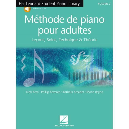 Cover for Methode de piano pour adultes vol. 2: LecOns, Solos, Technique Et TheOrie (Buch)