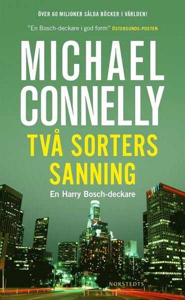 Cover for Michael Connelly · Harry Bosch: Två sorters sanning (Book) (2019)