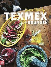 Texmex från grunden - Jonas Cramby - Książki - Natur & Kultur Allmänlitteratur - 9789127133037 - 15 września 2012