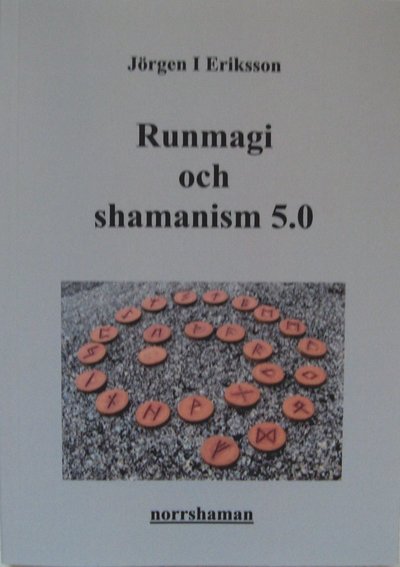 Cover for Jörgen I. Eriksson · Runmagi och shamanism 5.0 (Paperback Book) (2022)