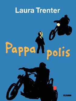 Cover for Laura Trenter · Pappa polis (Book) (2014)