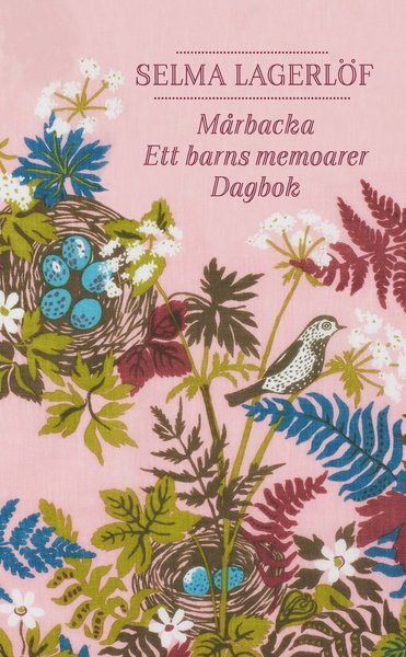 Cover for Selma Lagerlöf · Mårbacka. Ett barns memoarer. Dagbok (Taschenbuch) (2017)