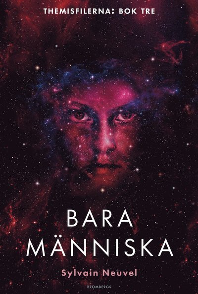 Cover for Sylvain Neuvel · Themisfilerna: Bara människa (Bound Book) (2019)