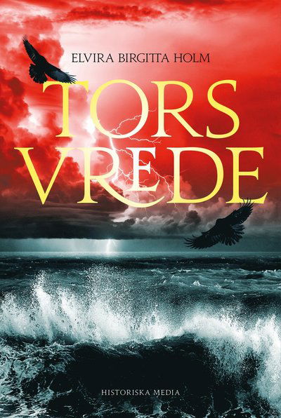 Cover for Elvira Birgitta Holm · Tors vrede (Hardcover Book) (2023)