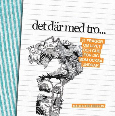 Cover for Martin Helgesson · Det där med tro (Paperback Book) (2011)