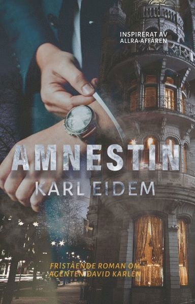 Cover for Karl Eidem · David Karlén: Amnestin (Book) (2020)