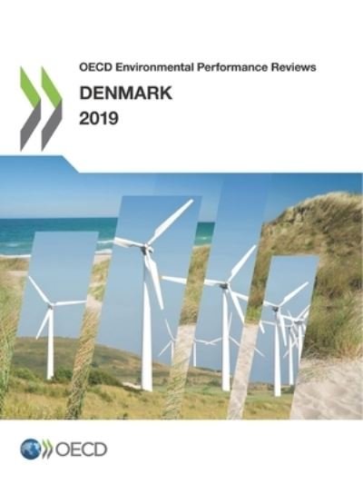 Denmark 2019 - Organisation for Economic Co-operation and Development - Books - Organization for Economic Co-operation a - 9789264568037 - January 7, 2020