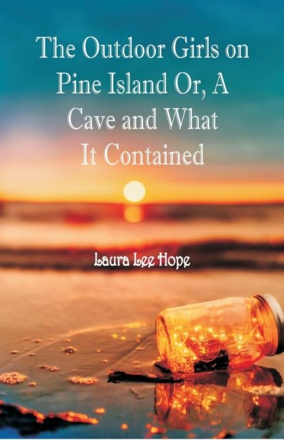 Cover for Laura Lee Hope · The Outdoor Girls on Pine Island (Paperback Book) (2018)