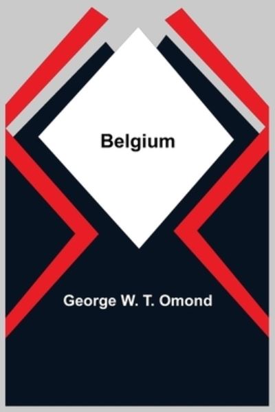 Cover for George W T Omond · Belgium (Paperback Book) (2021)