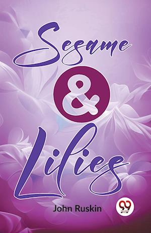 Cover for John Ruskin · Sesame and Lilies (Paperback Book) (2023)