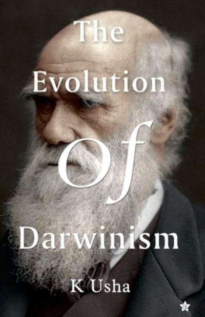 Cover for K Usha · The evolution of darwinism (Paperback Book) (2019)