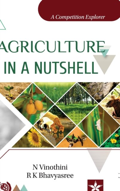 Cover for N Vinothini · Agriculture in a Nutshell (Hardcover Book) (2019)