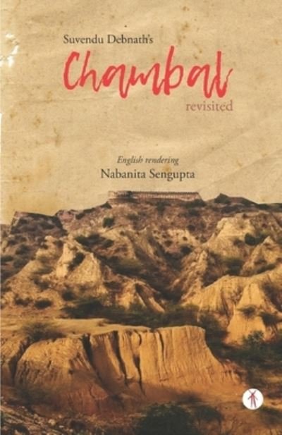 Cover for Suvendu Debnath · Chambal Revisited (Paperback Book) (2022)