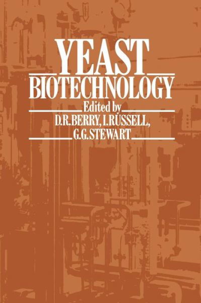 David R. Berry · Yeast Biotechnology (Paperback Book) [Softcover reprint of the original 1st ed. 1987 edition] (2011)