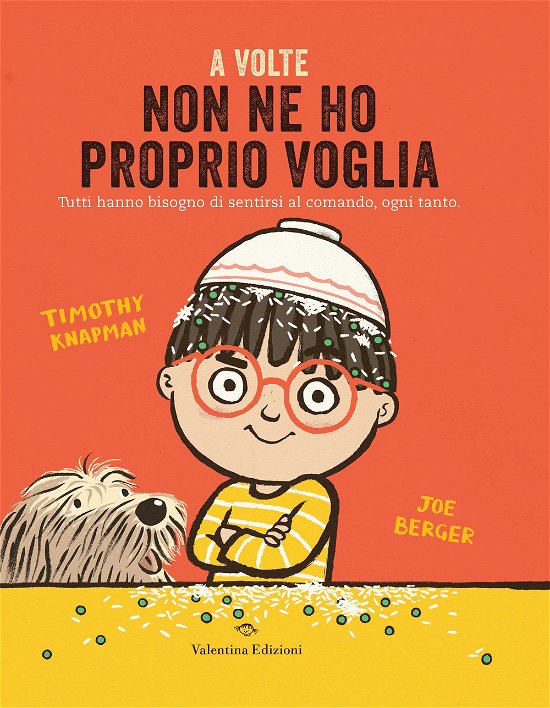 Cover for Timothy Knapman · A Volte Non Ne Ho Proprio Voglia. Ediz. A Colori (Book)