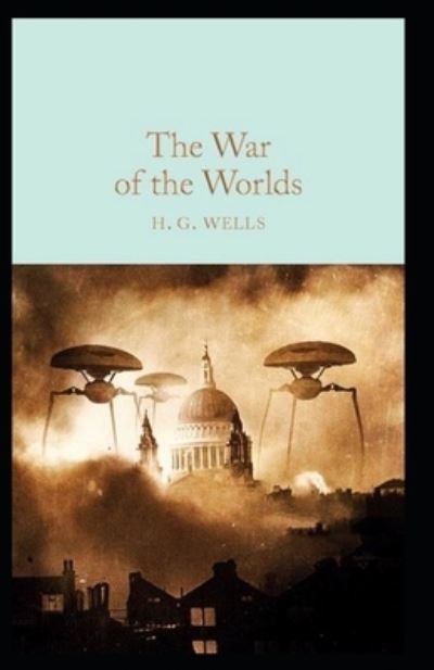 Cover for H G Wells · The War of the Worlds Annotated (Paperback Bog) (2021)