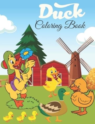 Cover for Currey Insta · Ducks Coloring Book: 72 Pages, +35 Hight Quality Coloring Pages Ducks Coloring book for all Kids (Pocketbok) (2021)