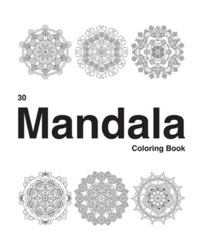 Cover for Ka Young Lee · Mandala Coloring Book: 30 Precious Mandala Coloring Book for meditation (Taschenbuch) (2021)