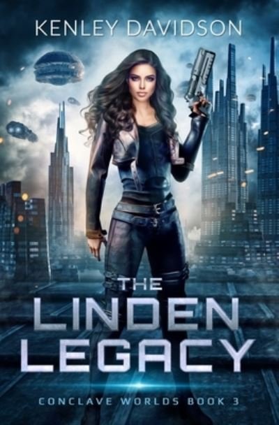 Cover for Kenley Davidson · The Linden Legacy (Paperback Book) (2021)