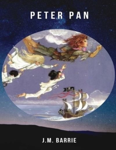 Cover for James Matthew Barrie · Peter Pan (Peter and Wendy) (Annotated) (Taschenbuch) (2021)
