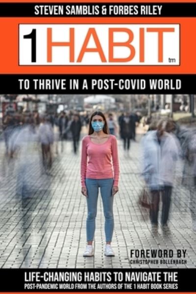 Cover for Forbes Riley · 1 Habit to Thrive in a Post Covid World (Taschenbuch) (2021)