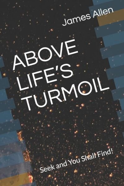 Cover for James Allen · Above Life's Turmoil (Paperback Book) (2020)