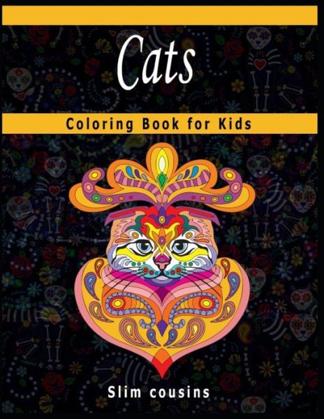 Cover for Slim Cousins · Cats Coloring Book for Kids (Paperback Book) (2020)