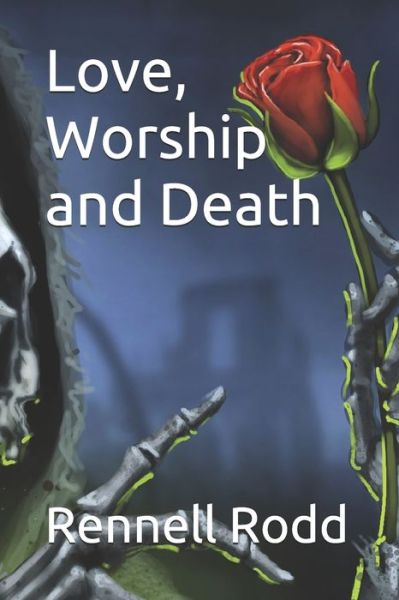 Cover for Rennell Rodd · Love, Worship and Death (Paperback Book) (2021)