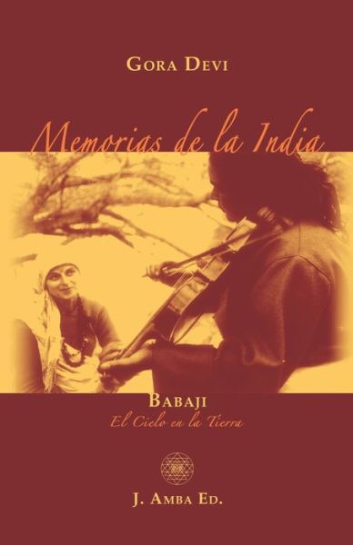 Cover for Carlos Munoz · Memorias de la India: Babaji El Cielo en la Tierra (Paperback Book) (2021)