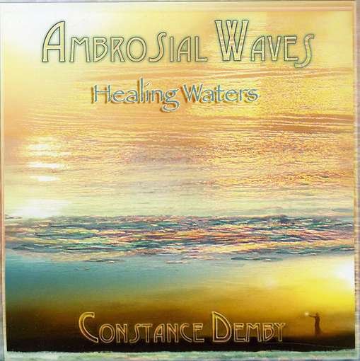 Cover for Constance Demby · Ambrosial Waves :healing Waters (CD) (2012)