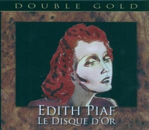 Cover for Edith Piaf · Le Disque DOr - Double Gold (CD) (2020)