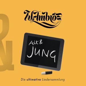 Alt & Jung - Wolfgang Ambros - Muziek - AMADEO - 0600753381038 - 13 maart 2012