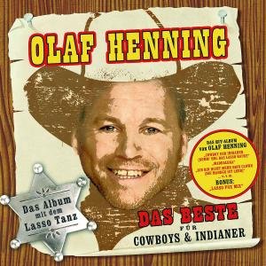 Cover for Olaf Henning · Das Beste Fur Cowboys &amp; Indianer (CD) (2008)
