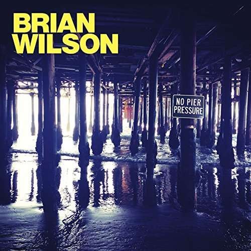 Cover for Brian Wilson · Wilson,brian - No Pier Pressure (CD) [Deluxe edition] (2023)