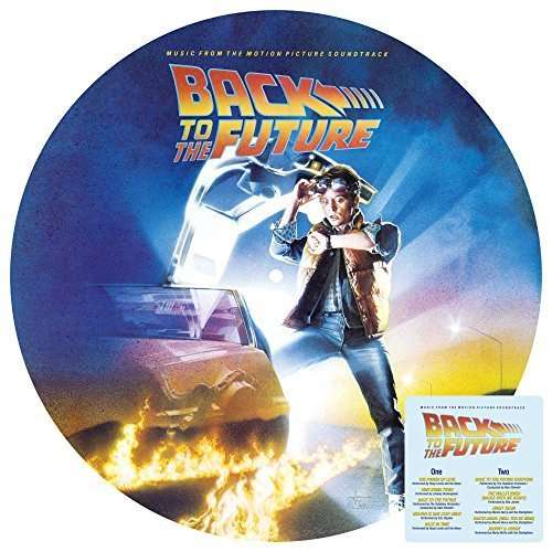 Cover for Back to the Future / O.s.t. · Back to the Future (30th Ann. Picture Disc) (LP) [Picture Disc edition] (2015)