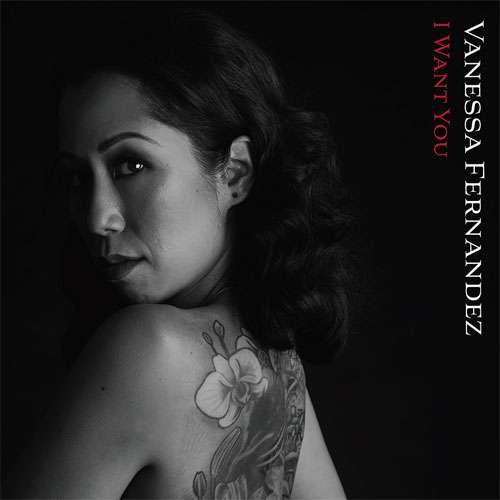 Cover for Vanessa Fernandez · I Want You (CD) (2019)