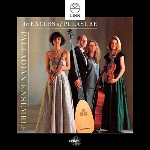 An Excess of Pleasure - Blow / Thorby / Palladian Ensemble / Levine - Música - LINN - 0691062001038 - 11 de marzo de 2016